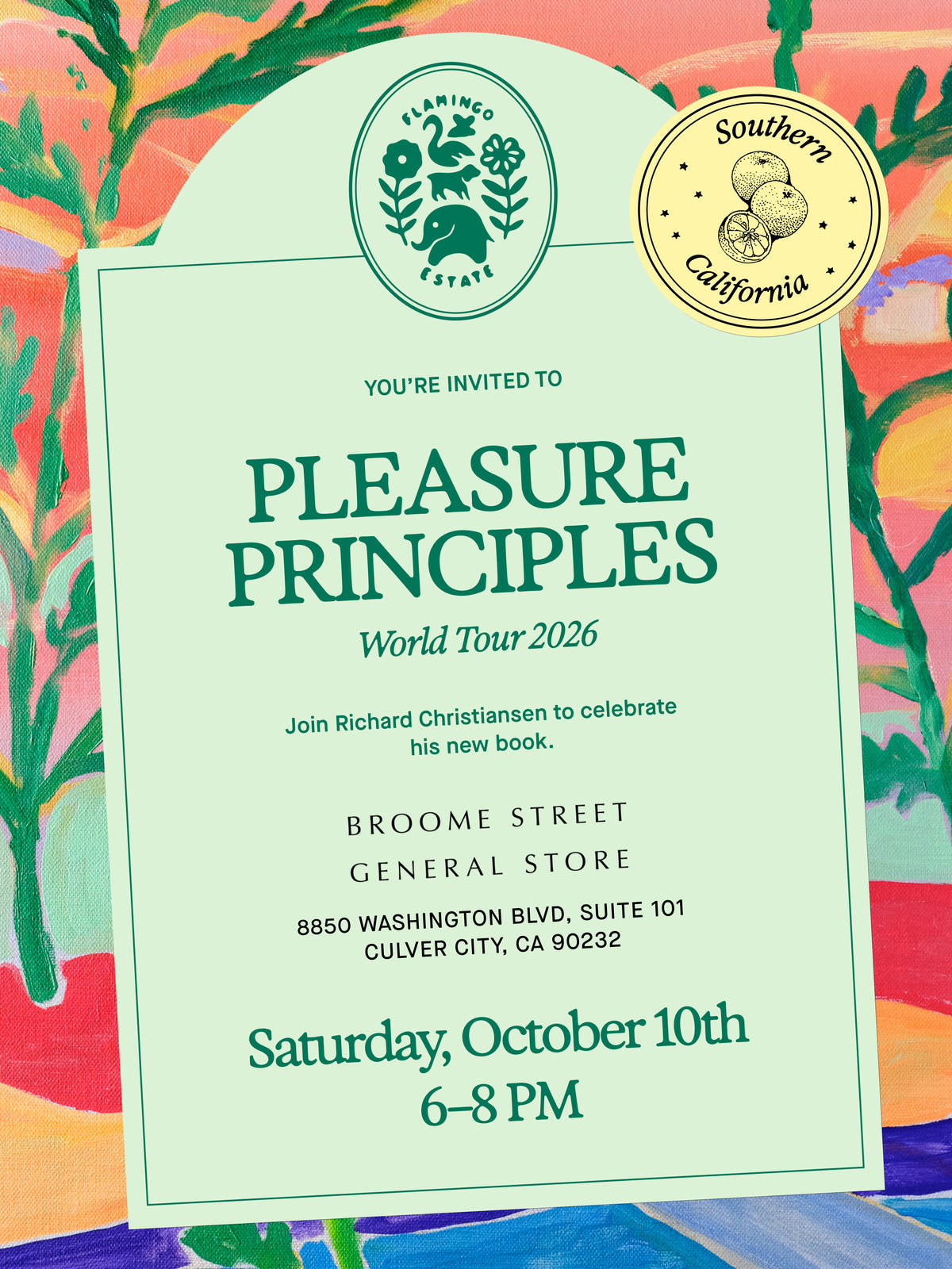 Pleasure Principles World Tour 2026 — Broome Street General Store, Saturday October 10th, 6–8 PM